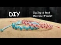 How to Make a Zig Zag and Bead Macrame Bracelet Tutorial
