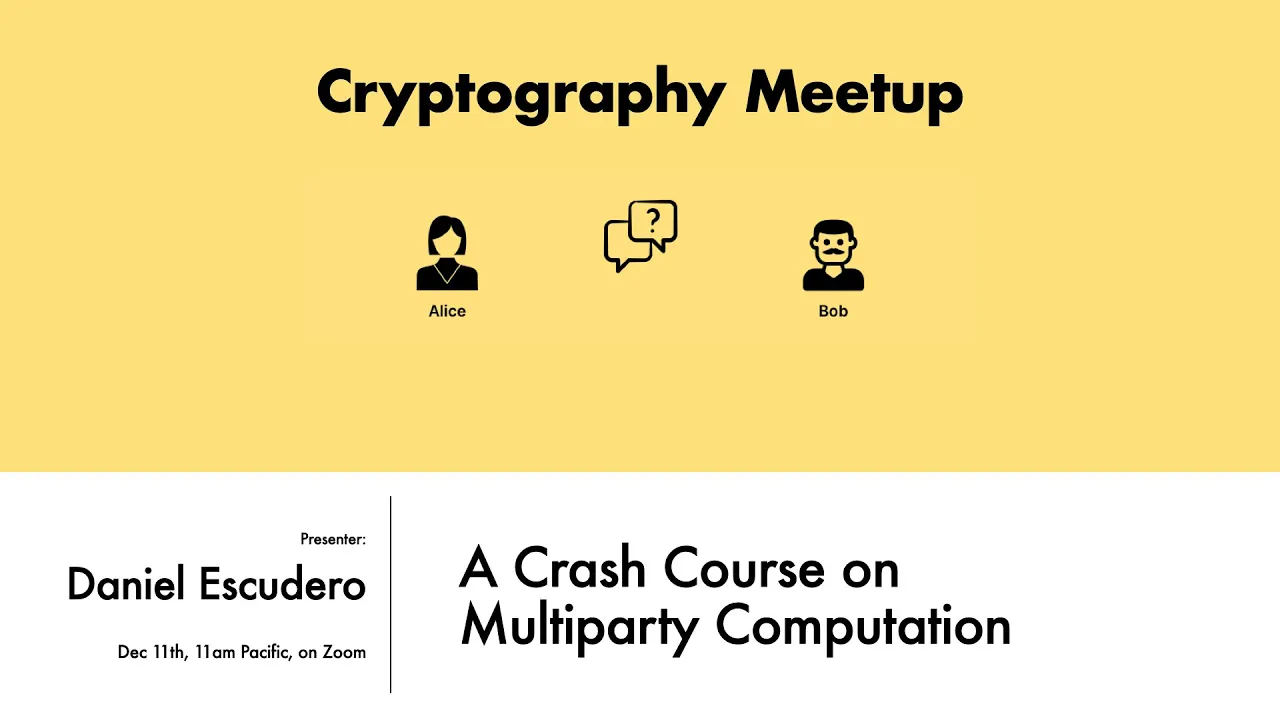 [Cryptography Meetup] A crash course on Secure Multiparty Computation (MPC)