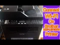 Connect wifi on Brother MFC L2710DW