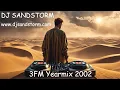 DJ Sandstorm 3FM Pop Rock Hiphop \u0026 Dance Yearmix 2002 | Music Mashup Mixes