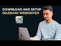 How to download Selenium Webdriver How to install Selenium Webdriver Setup Selenium Webdriver