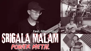 power metal srigala malam cover by sanca records feat gitaris egois