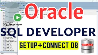 Oracle SQL Developer Install and Connect in 5 Minutes