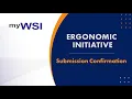 myWSI Ergonomic Initiative Employer Submission Confirmation