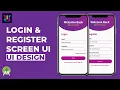 Android UI Design Tutorial Login Register Screen UI Design UiUX Tutorial