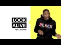 BlocBoy JB “Look Alive” Feat. Drake Official Lyrics & Meaning | Verified