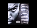 Download Lagu 03 - Ice Cube - We Be Clubbin'