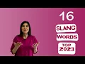 Download Lagu TOP 16 SLANG WORDS 2023