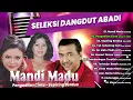 Download Lagu SELEKSI DANGDUT ABADI TERBAIK (Spesial Dangdut Klasik)
