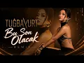 Tugba Yurt - Bu Son Olacak ( 2026 Remix )