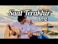 Download Lagu SEDIHHH.....st12 saat terakhir #LIRIK LAGU