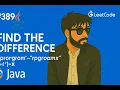 LeetCode 389 Find the Difference The Easiest Mystery You ll Ever Solve in Java