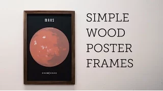 Simple Wood Poster Frame - One Day Project