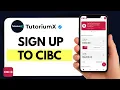 How to Sign Up for CIBC Online Banking on Mobile