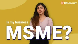 Unveiling MSME Sectors | Opportunities for Every Business | IIFL Finance