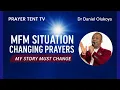 Download Lagu SITUATION CHANGING PRAYERS | MY STORY MUST CHANGE | DR DANIEL OLUKOYA