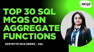 Want to ACE Your SQL Interview Top 30 Aggregate Functions MCQs Revealed
