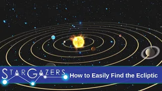How to Easily Find the Ecliptic April 11 - April 17 Stargazers