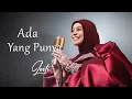 Download Lagu Lesti - Ada Yang Punya - Lirik Lagu
