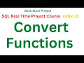 Convert Functions in SQL Free SQL Real Time Project Course SQL Full Course in Telugu