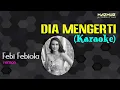 Download Lagu DIA MENGERTI {Karaoke/Instrumental}