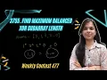3755 Find Maximum Balanced XOR Subarray Length HashMap Weekly Contest 477 Leetcode