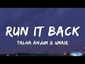 Run It Back - Talha Anjum & Umair | Lyrical Video | My Terrible Mind (Album) | ta editor