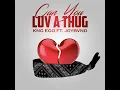 Can You Luv A Thug (feat. JOYBVND)