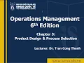 TranCongThanh Operations Management chapter3 Product Design Process Selection