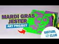 Mardi Gras Art Project Make A Colorful Jester