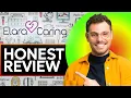 Elara Caring Services Honest Review - Watch Before Using