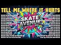 Lagu Skate Avenue PH - Tell Me Where It Hurts (Rock Cover) Non-Stop Playlist 2026