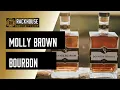 The very drinkable Molly Brown Spirits Full story RackHouse Whiskey Club