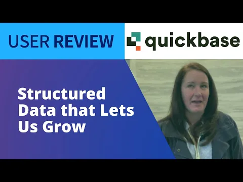 Thumbnail for Grows with Us - Quickbase User Review