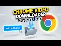 How to Download Chrome Downloader Extension Step-by-Step Add Downloader to Chrome