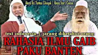 Download INI RAHASIA KUNCI ILMU GAIB PAKU BANTEN TEXT INDONESIA | ABUYA UCI TURTUSI TERBARU MP3