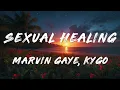 Marvin Gaye, Kygo - Sexual Healing (Kygo Remix)  [ Lyrics ]