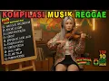 Top Hits Spotify Indonesia 2025 🔥 Koleksi Musik Reggae \u0026 SKA Cover Paling Enak Didengar