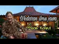 Lagu Wedaran Ilmu Jawa | Mbah Kabul