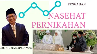 Download Pengajian Nasehat Pernikahan :Menjadi Keluarga Samawa @ Drs. KH Masnip Sofwan MP3