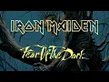Iron Maiden - Fear Of The Dark - Official Remaster (Lyrics)