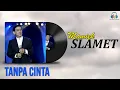 Lagu Mamiek Slamet - Tanpa Cinta (Music Video)