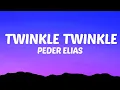 Peder Elias - Twinkle Twinkle (Lyrics)