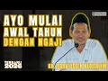 Lagu AYO AWALI TAHUN BARU 2026 DENGAN MENGAJI | PENGAJIAN GUS BAHA | KH. BAHA'UDDIN NURSALIM