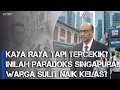 NEGARA TERKAYA DI ASIA, TAPI WARGANYA SULIT KAYA — INI PARADOKS SINGAPURA