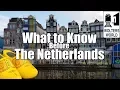 Visit The Netherlands - What to Know Before You Visit The Netherlands