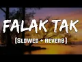 Download Lagu Falak Tak Song | [Reverb] | Mood 90's