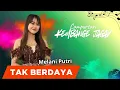 Lagu TAK BERDAYA MELANI CAMPURSARI DANGDUT KEMBANGE JAGAD CILACAP ACS PRO AUDIO