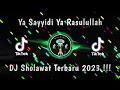 Download Lagu DJ YA SAYYIDI YA RASULULLAH - DJ TIKTOK SHOLAWAT TERBARU 2023 PALING ENAK DIDENGAR !!!