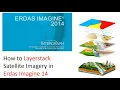 Layerstacking of landsat imagery in Erdas imagine 14